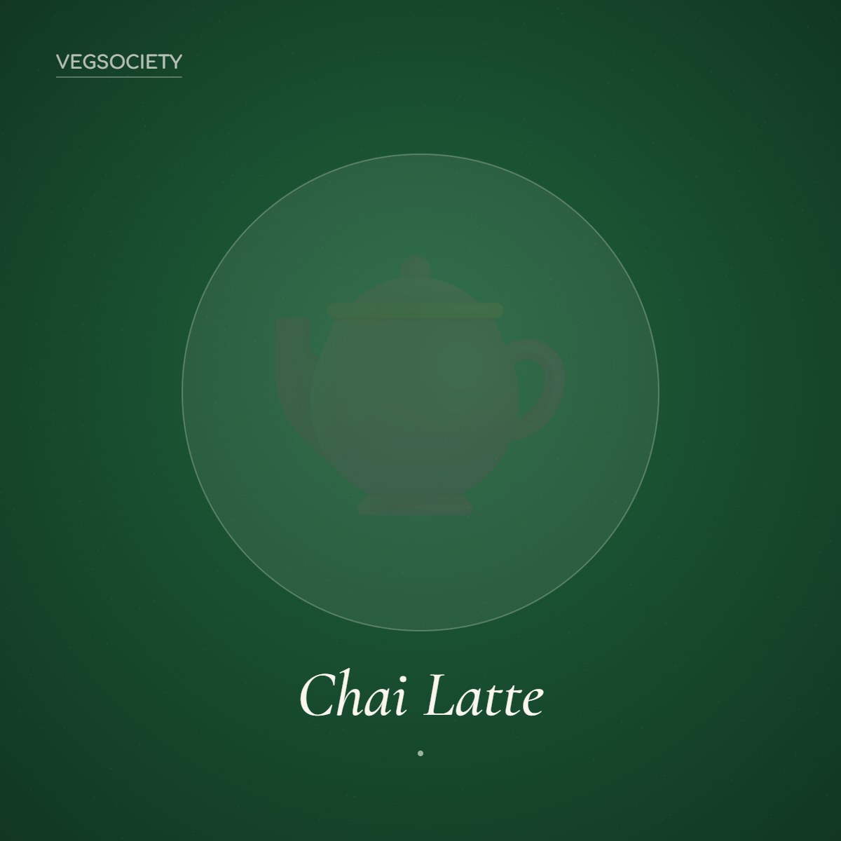 CHAI LATTE
